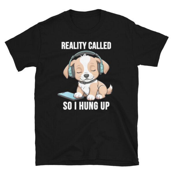 REALITY CALLED Short-Sleeve Unisex T-Shirt - With Pip the Puppy