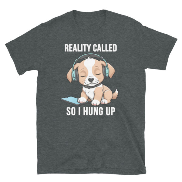 REALITY CALLED Short-Sleeve Unisex T-Shirt - With Pip the Puppy - Image 5