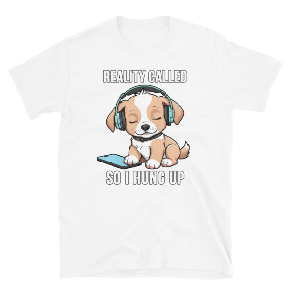 REALITY CALLED Short-Sleeve Unisex T-Shirt - With Pip the Puppy - Image 7