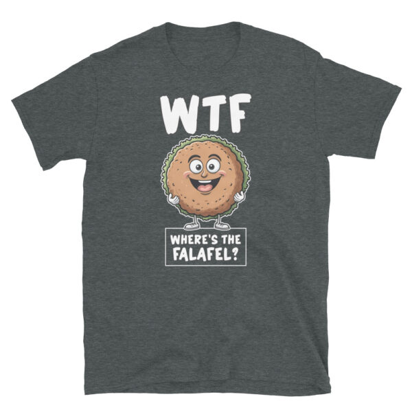 WTF WHAT THE FALAFEL Short-Sleeve Unisex T-Shirt - Kwirky with Fadi - Image 5