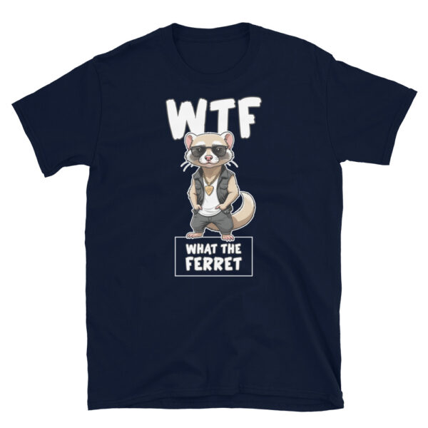 WTF WHAT THE FERRET Short-Sleeve Unisex T-Shirt - Kwirky with Freddie - Image 4