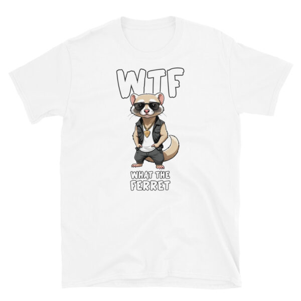 WTF WHAT THE FERRET Short-Sleeve Unisex T-Shirt - Kwirky with Freddie - Image 7